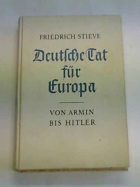Steve, Friedrich - Deutsche Tat fr Europa