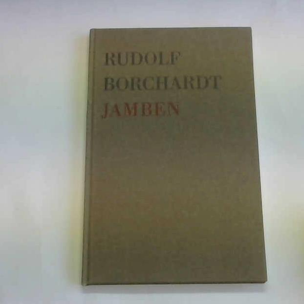 Borchardt, Rudolf - Jamben