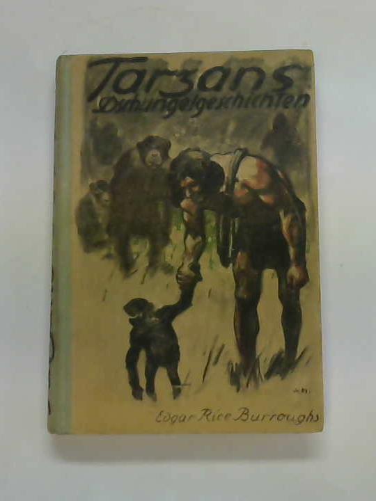 Burroughs, Edgar Rice - Tarzans Dschungelgeschichten