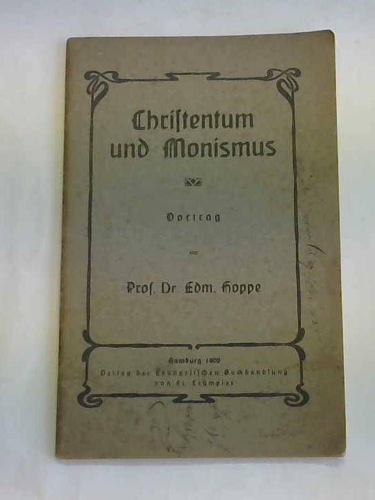 Hoppe, Edm. - Christentum und Monismus