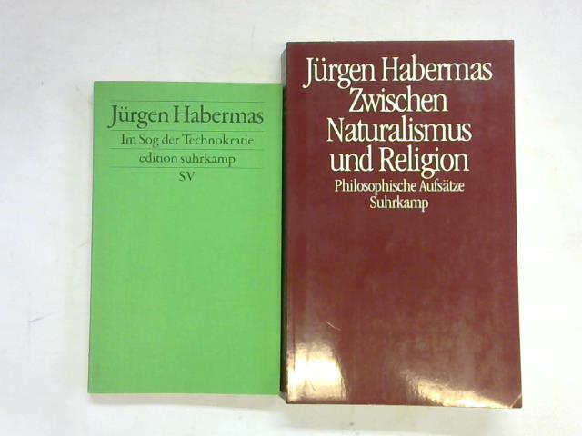 Habermas, Jrgen - Im Sog der Technokratie / Zwischen Naturalismus und Religion. 2 Bnde