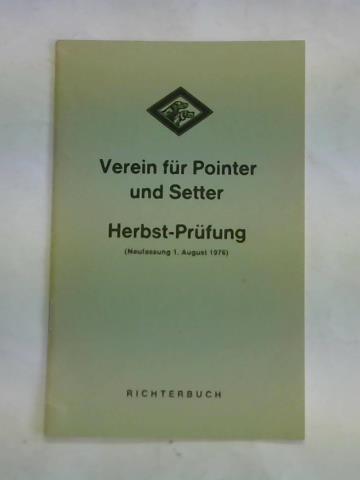 (Richterbuch) - Verein fr Pointer und Setter. Herbst-Prfung