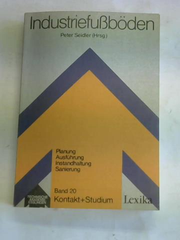 Seidler, P. (Hrsg.) - Industriefubden