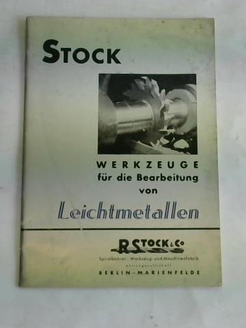 (Stock, R.) - Stock Werkzeuge fr die Bearbeitung von Leichtmetallen