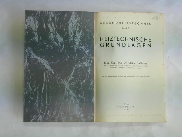 Ghring, Oskar - Heiztechnische Grundlagen