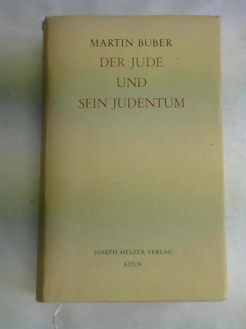 Buber, Martin - Der Jude und sein Jugentum