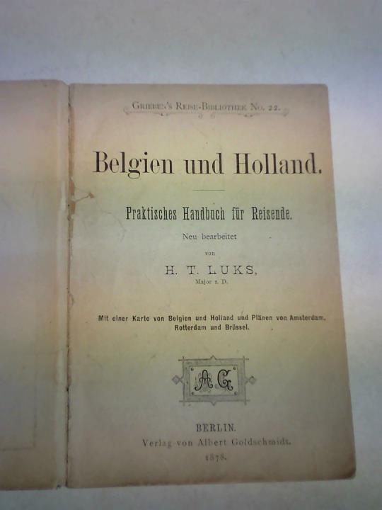 Belgien und Holland. Praktisches Handbuch für Reisende
