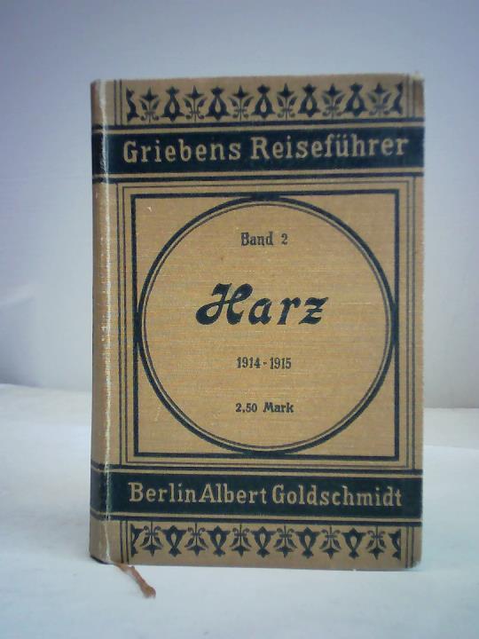Der Harz. Praktischer Reiseführer