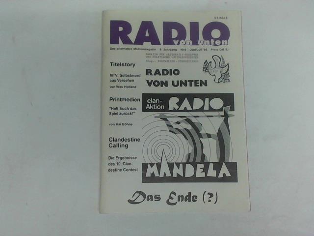 Radio von unten. Das alternative Medienmagazin - 9. Jahrgang, Nr. 6, Juni/Juli `95