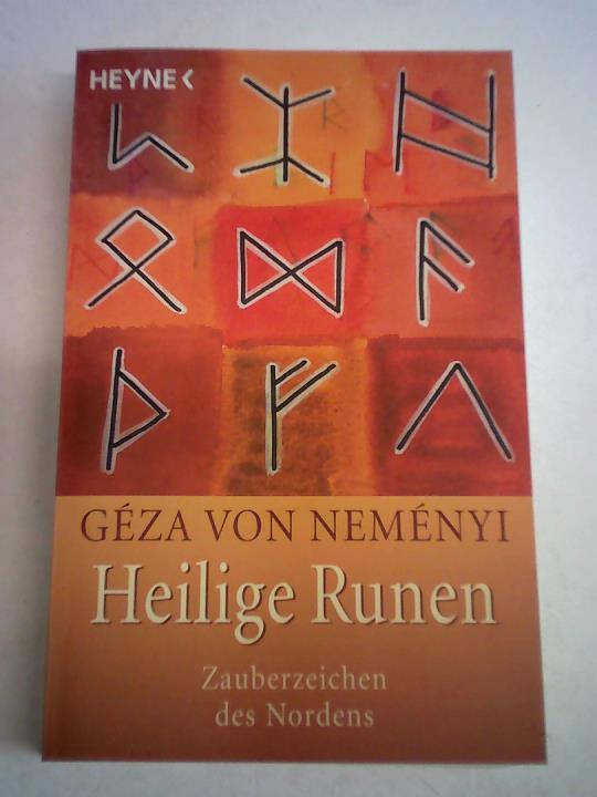 Heilige Runen. Zauberzeichen des Nordens