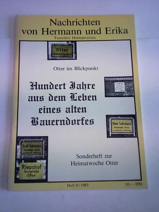 Verein fr Geschichte, Natur- und Heimatkunde - Otter im Blickpunkt. Hundert Jahre aus dem Leben eines alten Bauerndorfed