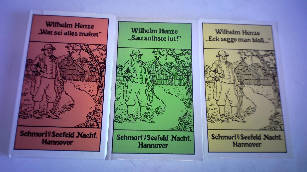 Henze, Wilhelm - 3 Bnde