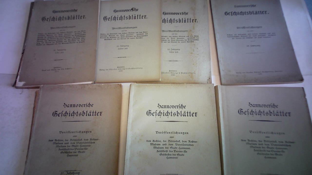 Hannoversche Geschichtsbltter - Verffentlichungen aus dem Archive, der Bibliothek, dem Kestner-Museum und dem Vaterlndischen Museum der Stadt Hannover. Zeitschrift des Vereins fr Geschichte der Stadt Hannover, der Geographischen Gesellschaft und des vereins fr neuere Sprachen. 7 Bnde