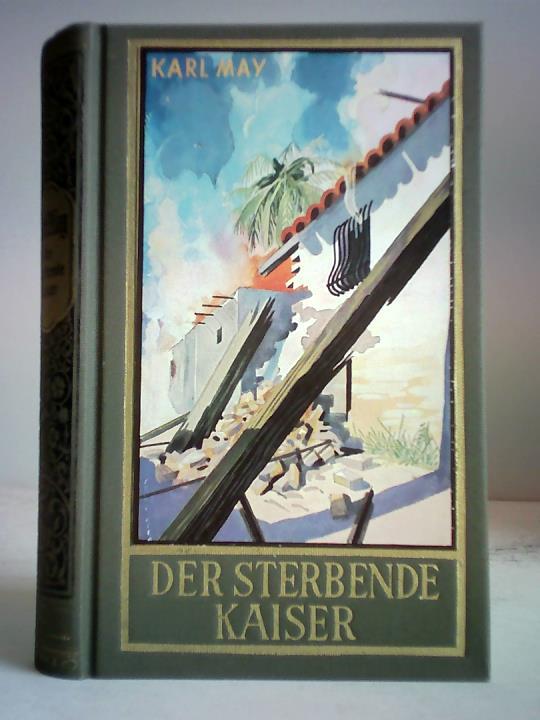 May, Karl - Der sterbende Kaiser