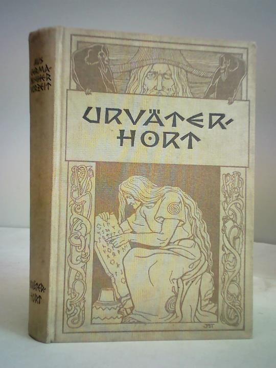 Urväterhort. Germanische Götter- und Heldensagen