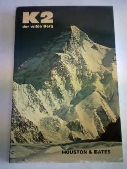K 2 - der wilde Berg