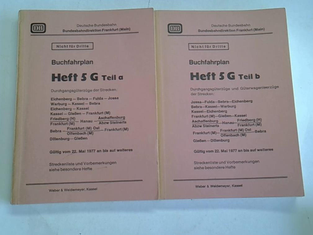 2 Bände: Buchfahrpläne Heft 5 G Teil A und 5 G Teil B / Gültig vom 22. Mai 1977 an bis auf weiteres