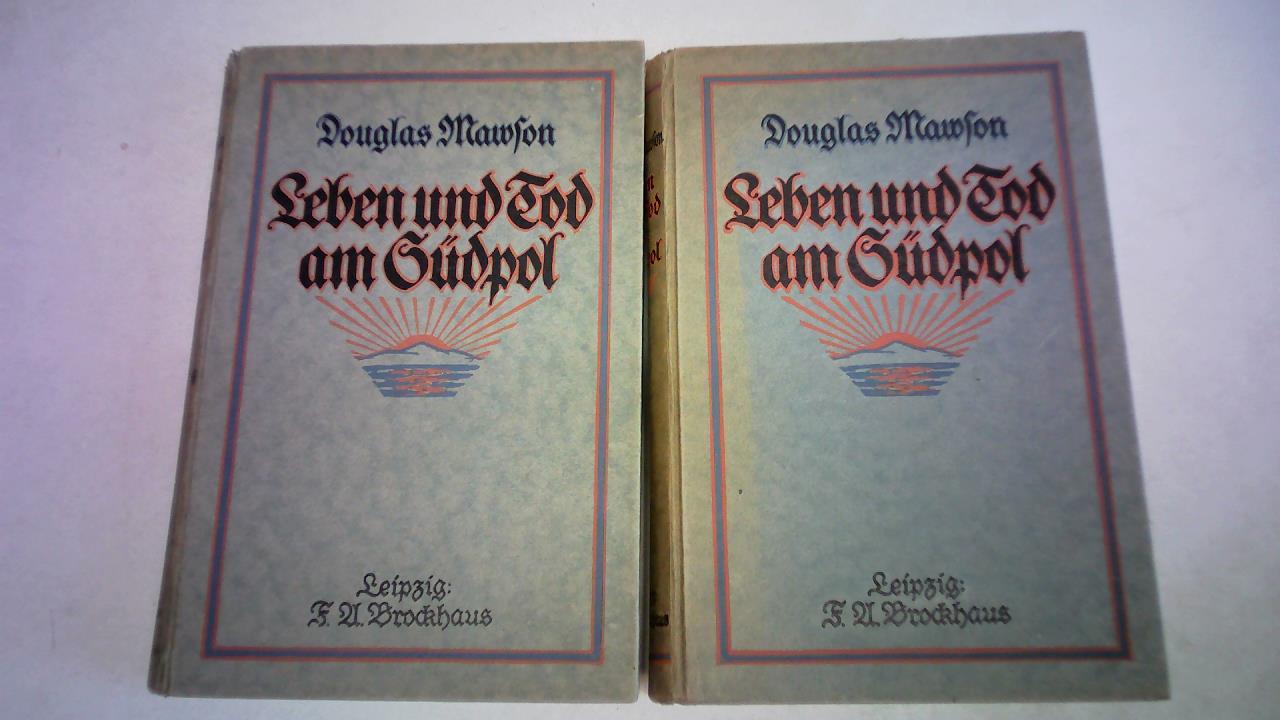 Leben und Tod am Südpol, Band 1 und 2. Zwei Bände