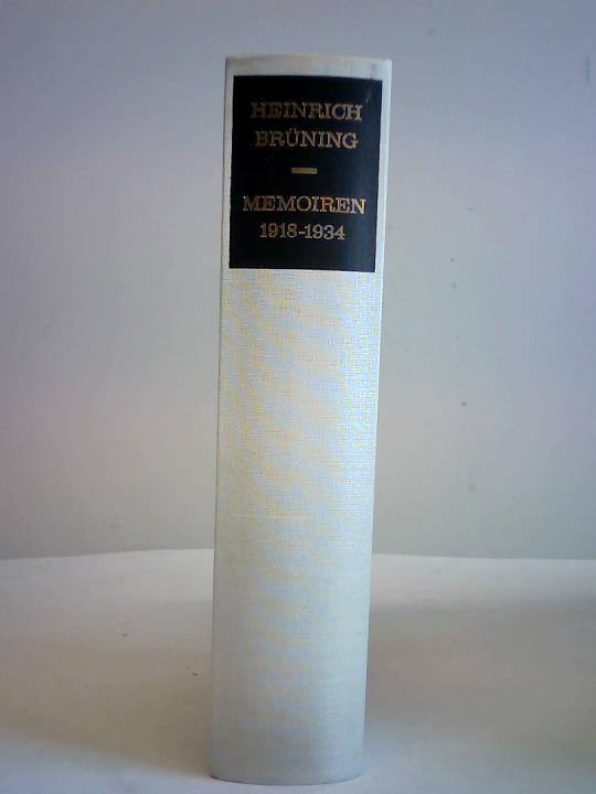 Brning, Heinrich - Memoiren 1918 - 1934