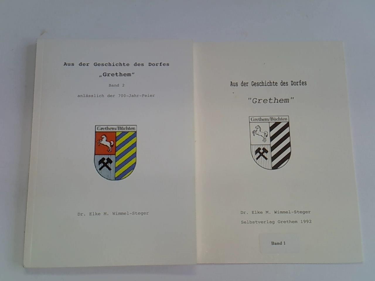 Aus der Geschichte der Dorfes Grethem in 2 Bänden
