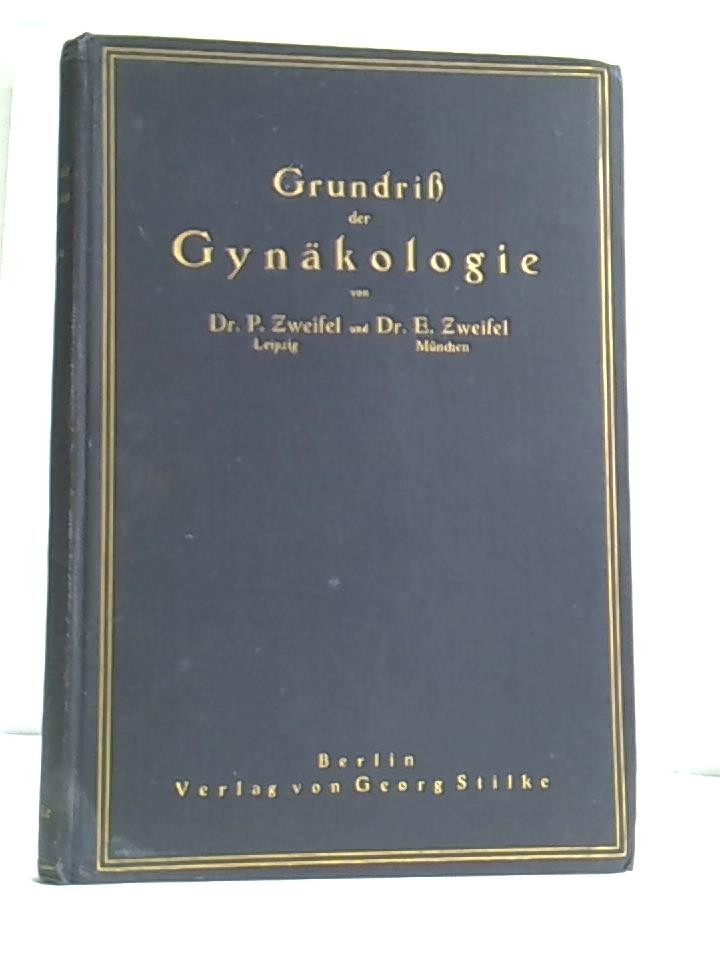 Grundriß der Gynäkologie