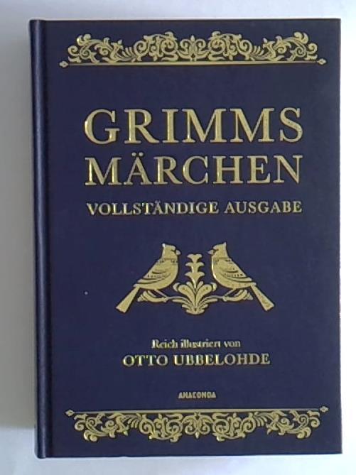 Grimms Märchen - Vollständige Ausgabe der 'Kinder- und Hausmärchen'. Das ideale Weihnachtsgeschenk (Cabra-Leder-Reihe, Band 16)