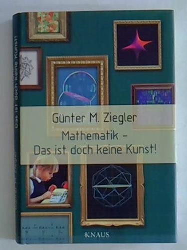 Mathematik - Das ist doch keine Kunst!
