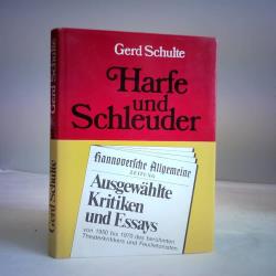 Harfe und Schleuder. Hannovers Landestheater im Spiegel der Kritik 1950 - 1970