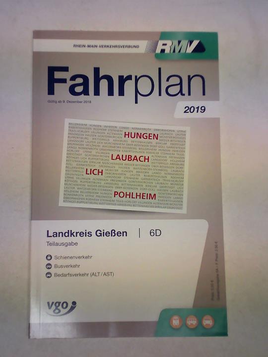 Landkreis Gießen. Teilausgabe 6D. Fahrplan 2019. Gültig ab 9. Dezember 2018