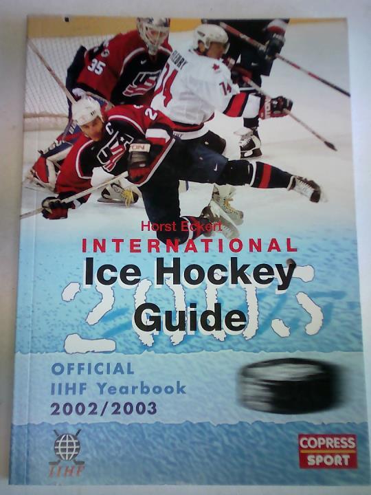 International Ice Hockey Guide/Official IIHF Yearbook 2002/2003