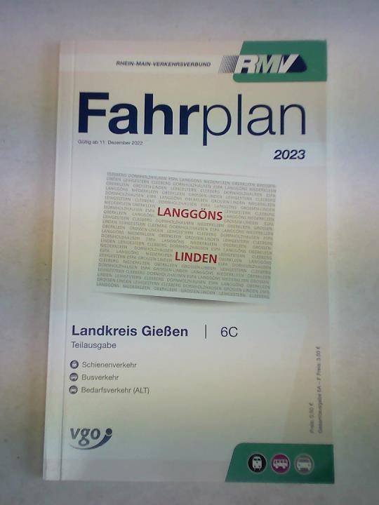 Landkreis Gießen. Teilausgabe 6C. Fahrplan 2023. Gültig ab 11. Dezember 2022