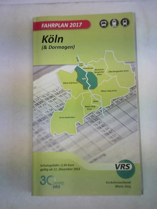Köln (& Dormagen) Fahrplan 2017. Gültig ab 11. Dezember 2016