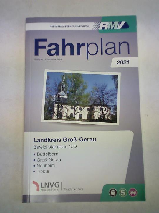 Landkreis Groß-Gerau. Bereichsfahrplan 15D: Büttelborn. Groß-Gerau. Nauheim. Trebur. Fahrplan 2021. Gültig ab 13. Dezember 2020