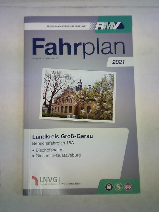 Landkreis Groß-Gerau. Bereichsfahrplan 15A: Bischofsheim. Ginsheim-Gustavsburg. Fahrplan 2021. Gültig ab 13. Dezember 2020