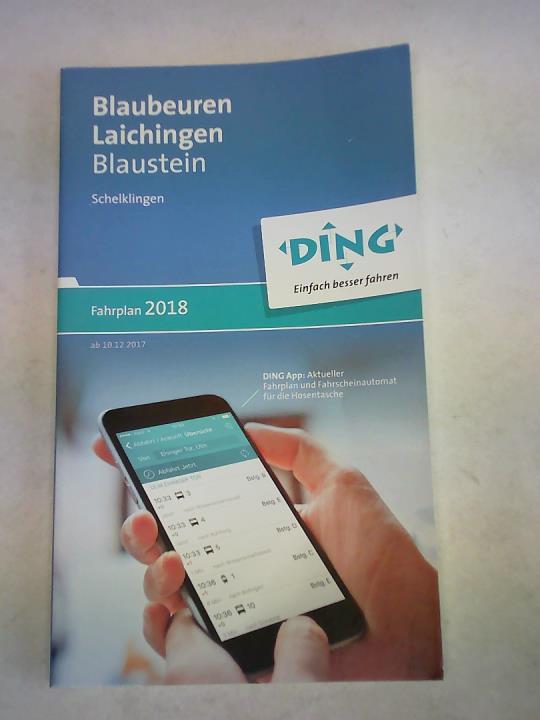 Blaubeuren. Laichingen. Blaustein. Schelklingen. Fahrplan 2018. Gültig ab 10.12.2017.