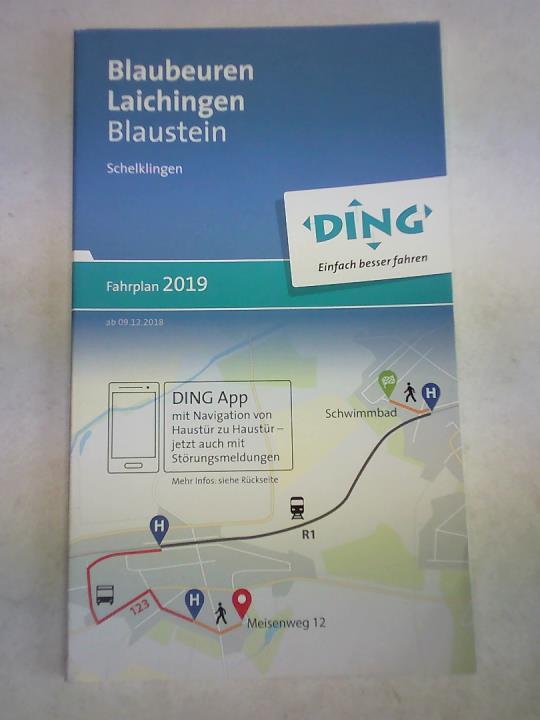 Blaubeuren. Laichingen. Blaustein. Schelklingen. Fahrplan 2019. Gültig ab 09.12.2018.