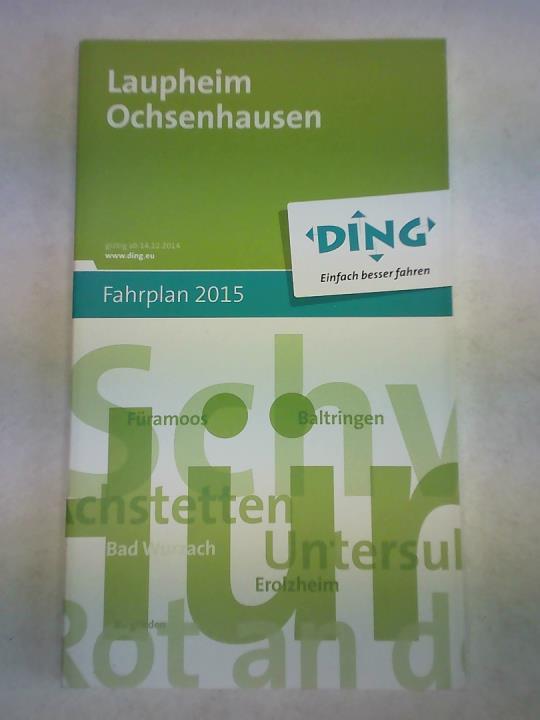 Laupheim. Ochsenhausen. Fahrplan 2015. Gültig ab 14.12.2014