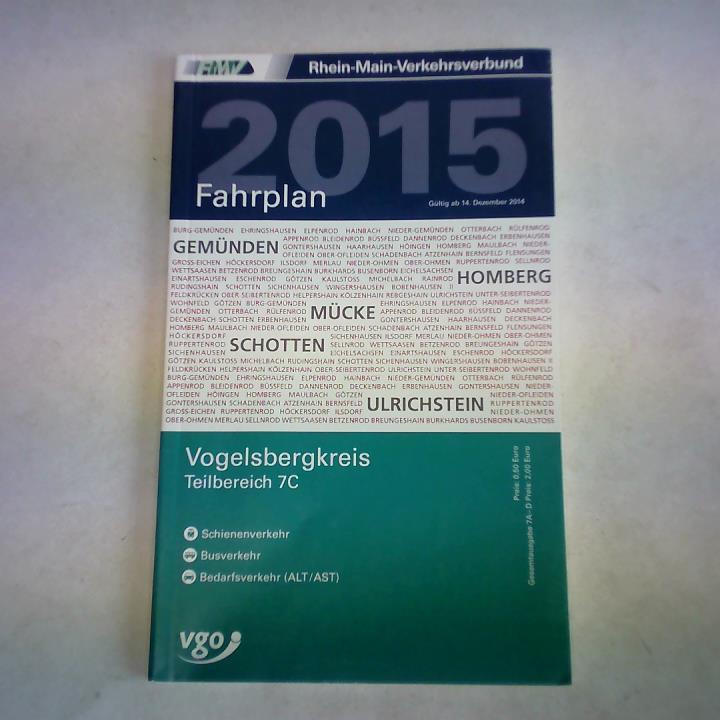 Vogelsbergkreis. Teilbereich 7C. Fahrplan 2015. Gültig ab 14. Dezember 2014