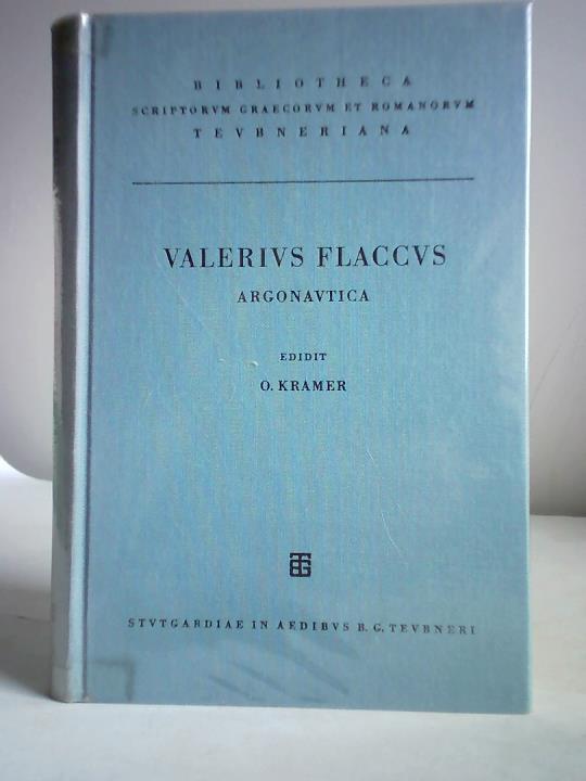 C. Valerii Flacci. Setini Balbi Argonauticon Libri Octo