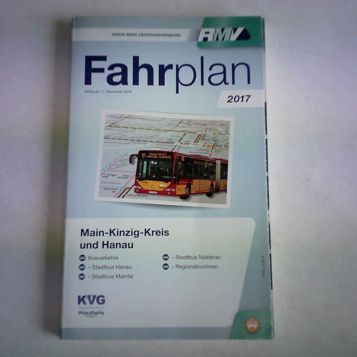 Main-Kinzig-Kreis und Hanau. Fahrplan 2017. Gültig ab 11. Dezember 2016