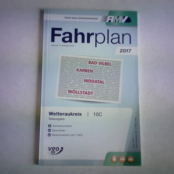 Wetteraukreis. Teilausgabe 10C. Fahrplan 2017. Gültig ab 11. Dezember 2016