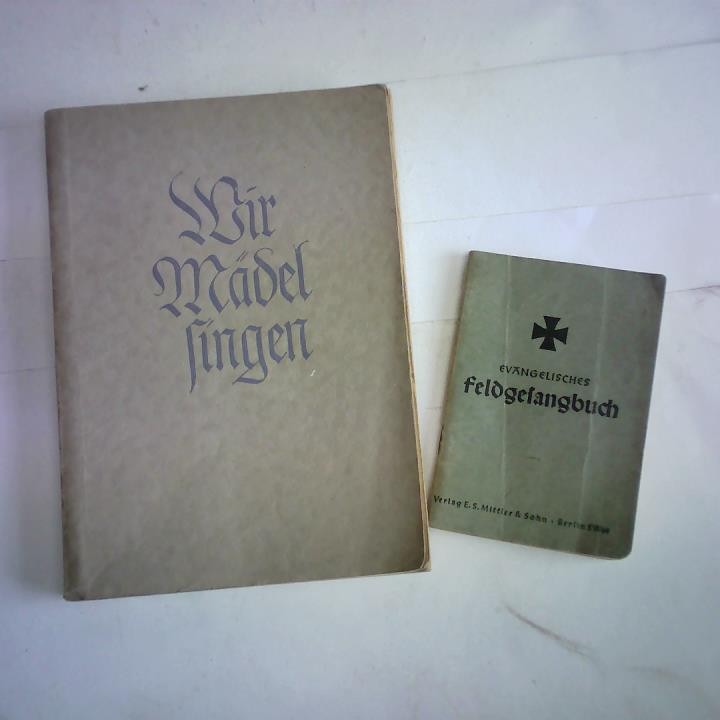 Wir Mädel singen. Liederbuch des Bundes deutscher Mädel
