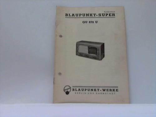 Blaupunkt-Super - GU 670 U