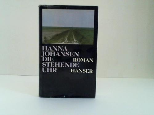Johansen, Hanna - Die stehende Uhr