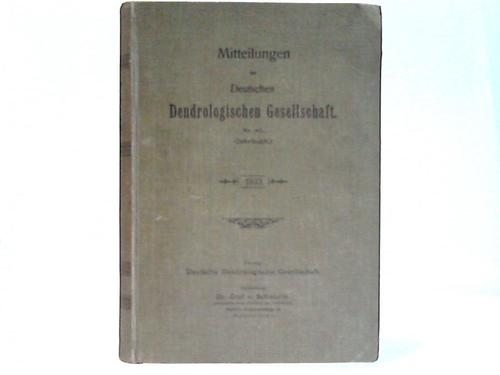 Deutsche dendrologische Gesellschaft (Hrsg.) - Mitteilungen der deutschen dendrologischen Gesellschaft. Nr. 45. Jahrbuch 1933