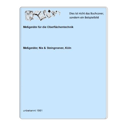 Megerte; Nix & Steingroever, Kln - Megerte fr die Oberflchentechnik
