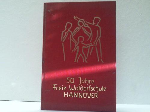 Hannover - 50 Jahre Freie Waldorfschule Hannover