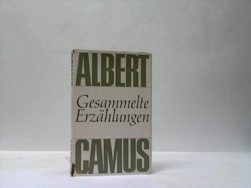 Camus, Albert - Gesammelte Erzhlungen
