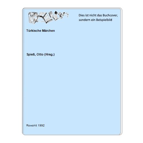 Spie, Otto (Hrsg.) - Trkische Mrchen