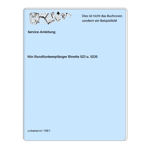 Hr-Rundfunkempfnger Binette 523 u. 5230 - Service-Anleitung